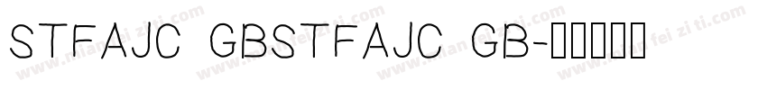 STFAJC GBSTFAJC GB字体转换
